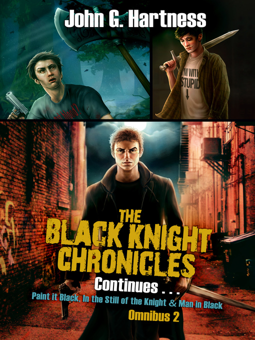Title details for The Black Knight Chronicles Continues by John G. Hartness - Available